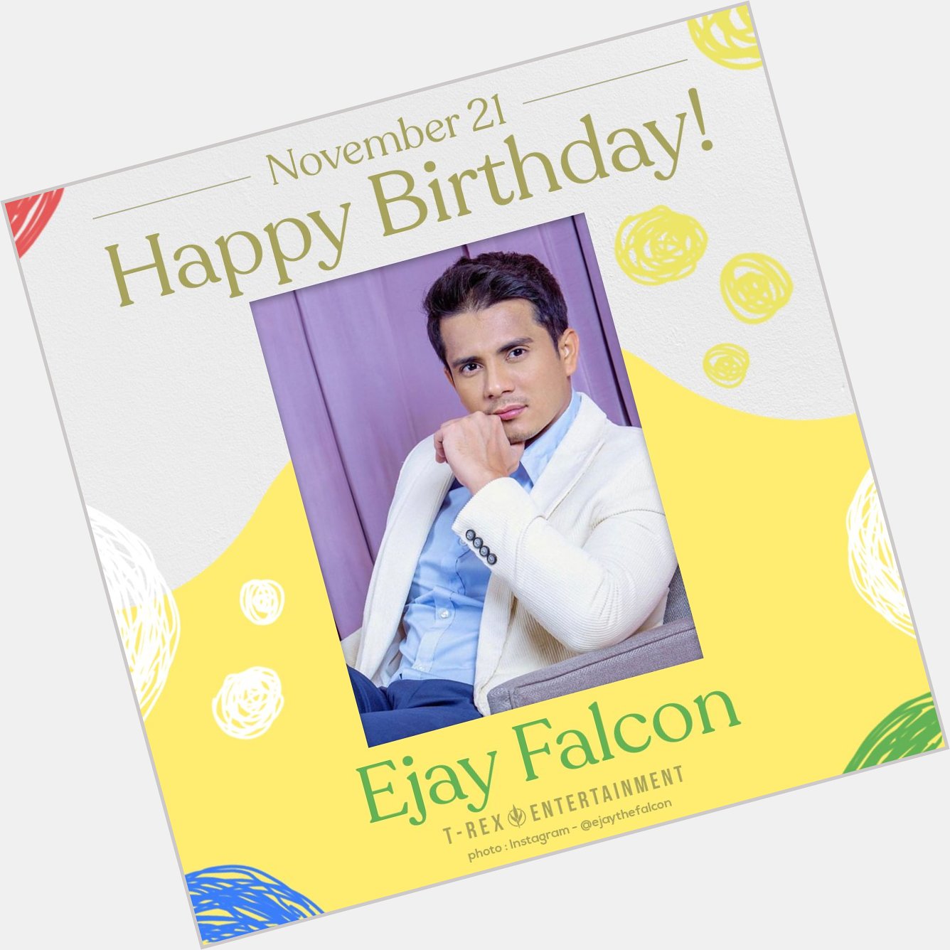 Happy birthday to you, Ejay Falcon!

May your life be showered with blessings. :) 