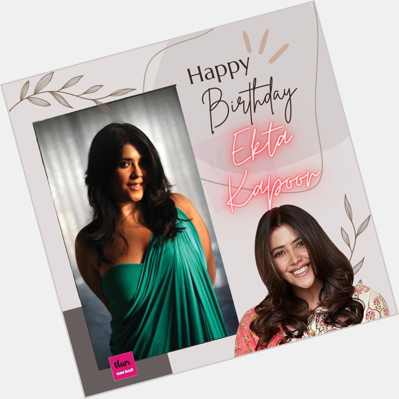 Wish You Happy Birthday Ekta Kapoor     