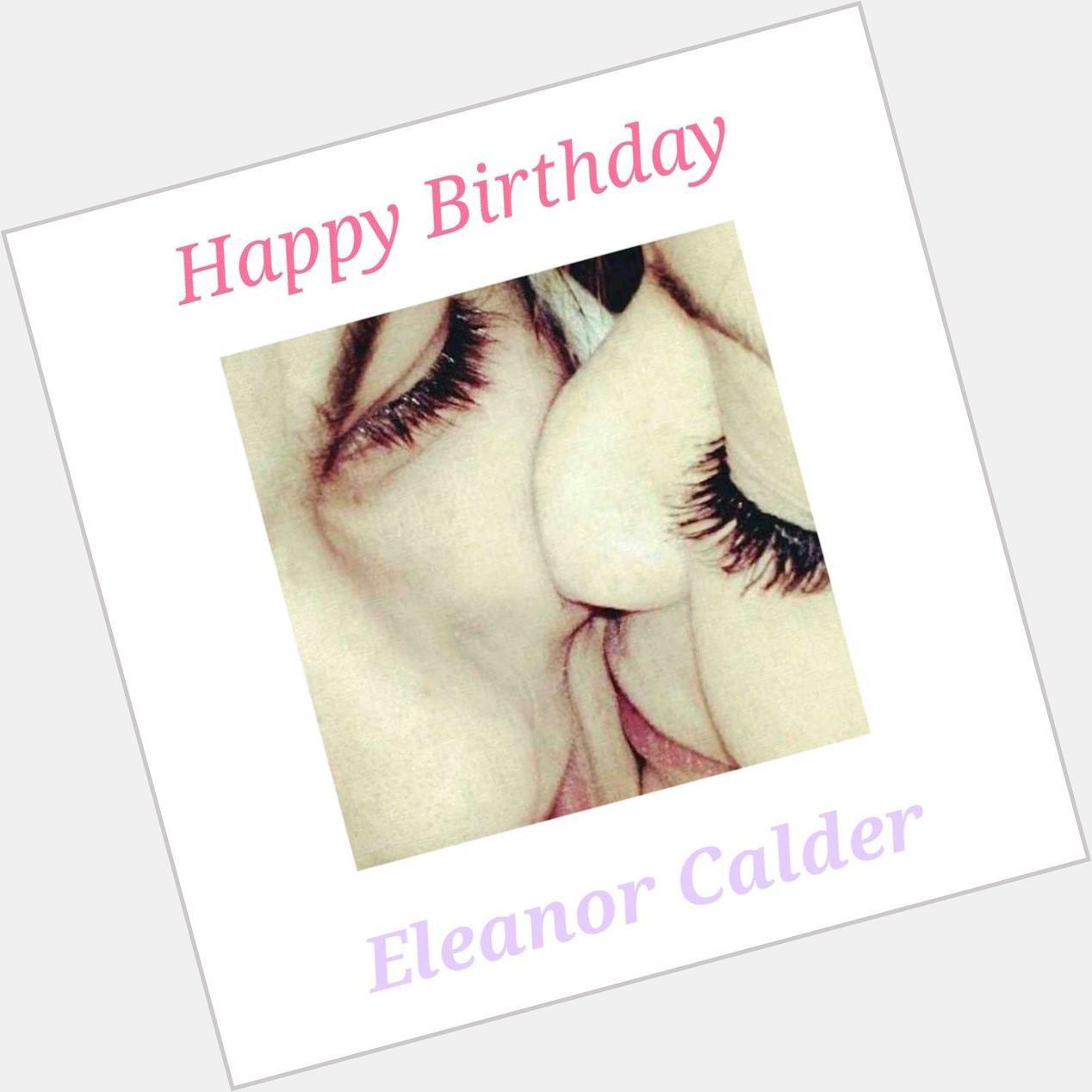 Happy Birthday Eleanor Calder 1992.07.16 