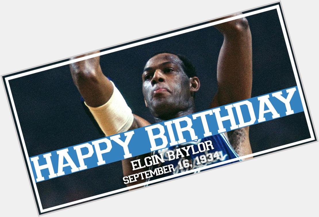 Happy Birthday to legend Elgin Baylor! 