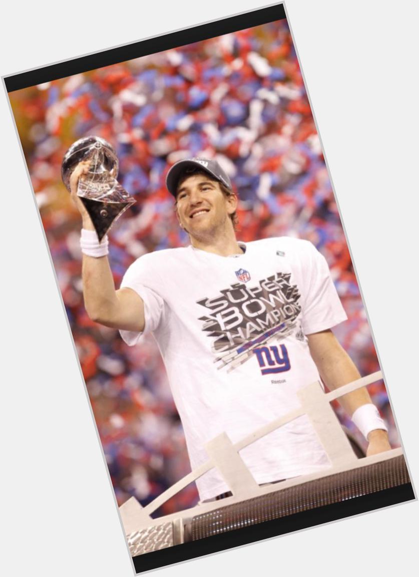 Happy Birthday to the two time champ Eli Manning!! You\ve given Giants fans great memories over the years! HBD ELI!! 