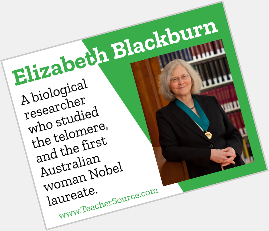 Happy Birthday, Elizabeth Blackburn!  