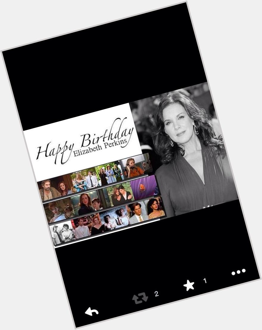 Happy birthday Elizabeth Perkins! The best for you forever! ;D 