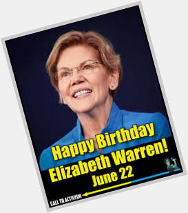 Happy Birthday spectacular Elizabeth Warren! 