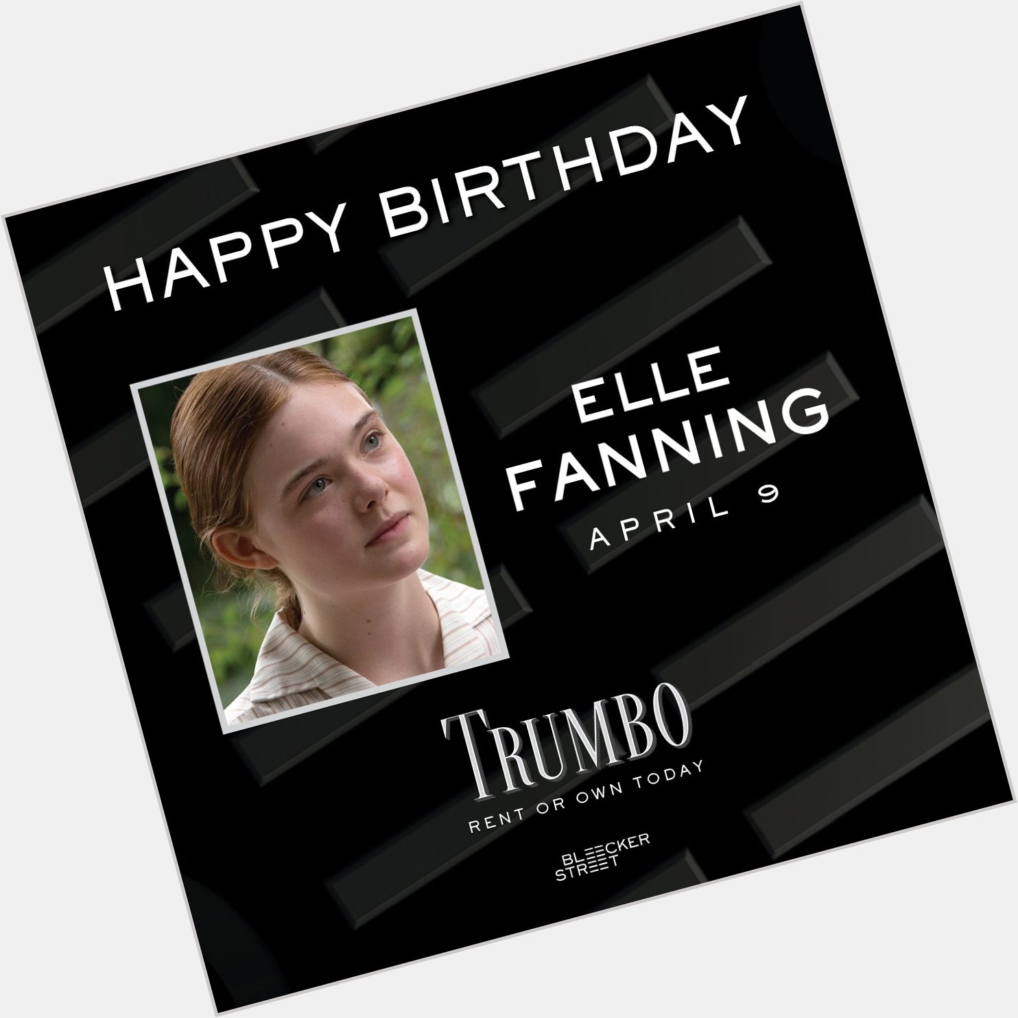 Happy birthday to star Elle Fanning!
Rent or own TRUMBO today at  