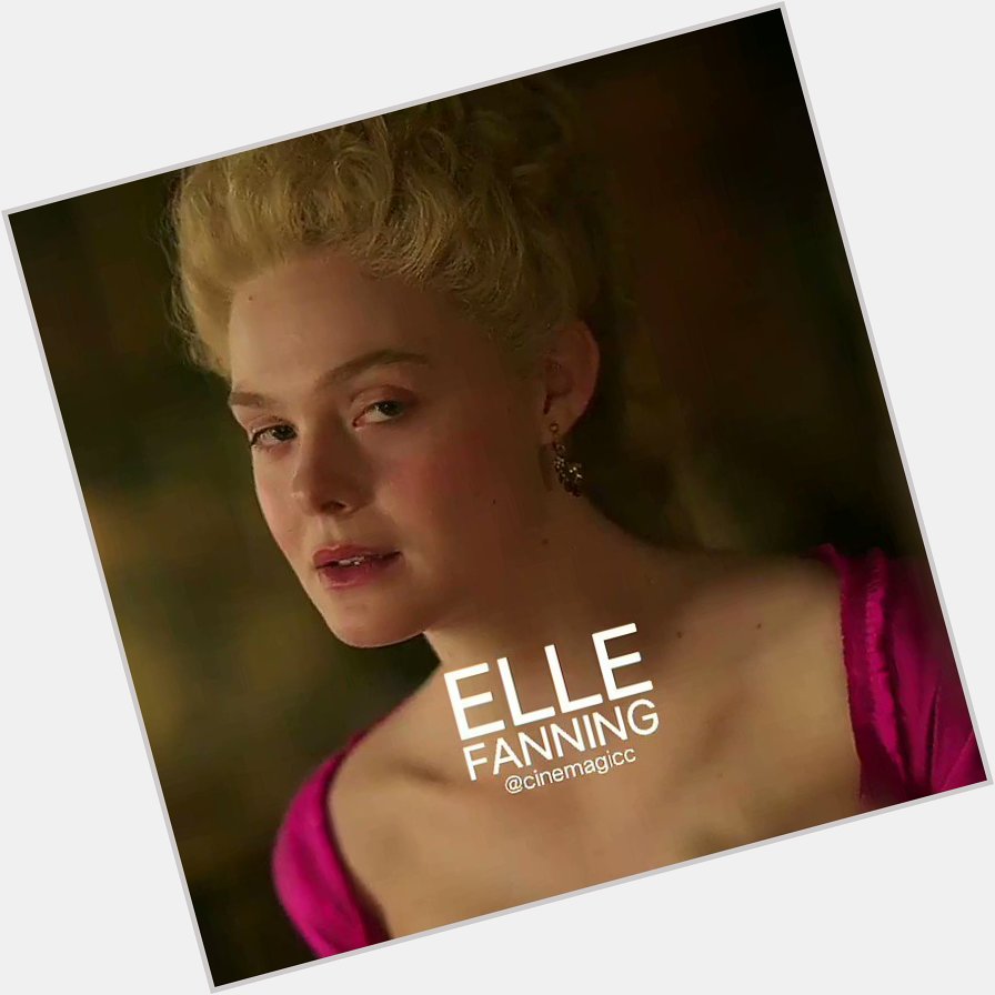 Happy 23rd birthday to elle fanning, one day they\ll see. 

 