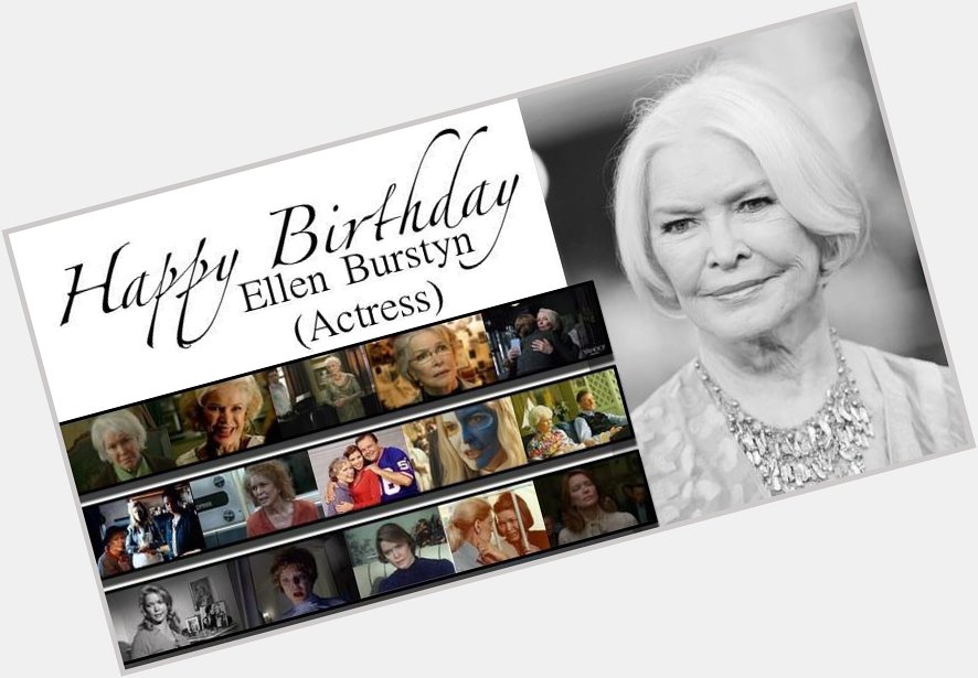 Happy 83 birthday to Ellen burstyn we all love you and you\re films best of luck in 2016!!!!!!!!        