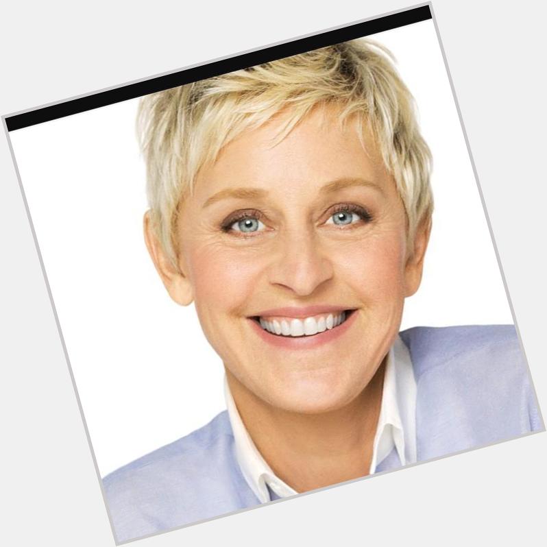 Happy birthday Ellen DeGeneres. 57 today  