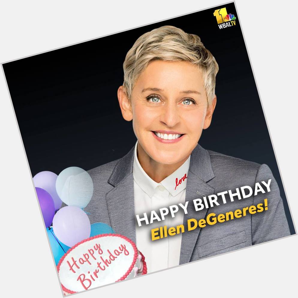 Happy Birthday Ellen DeGeneres! 