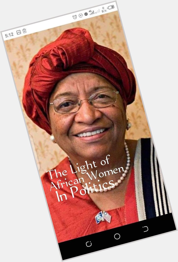 Happy birthday to you Madam Ellen Johnson Sirleaf 