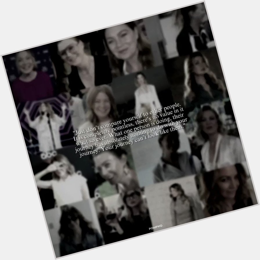 10/11 HAPPY BDAY ELLEN POMPEO!
i love you always and forever my girl!  