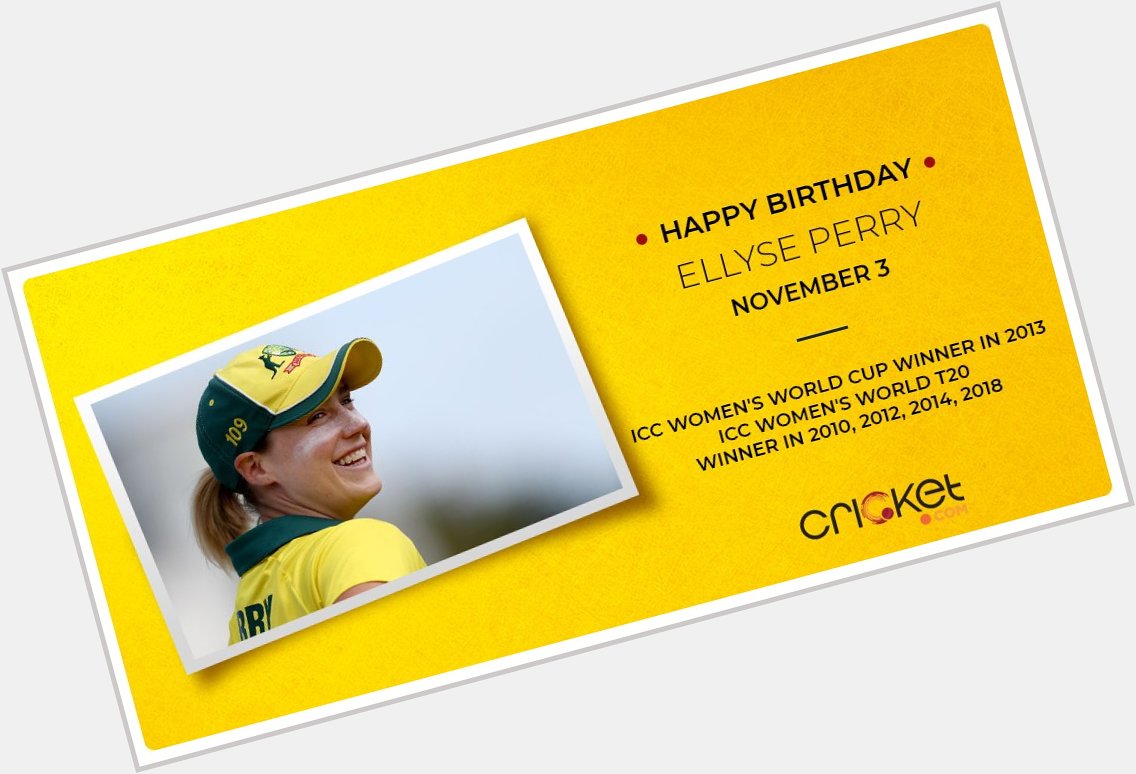 Happy Birthday to Ellyse Perry! 