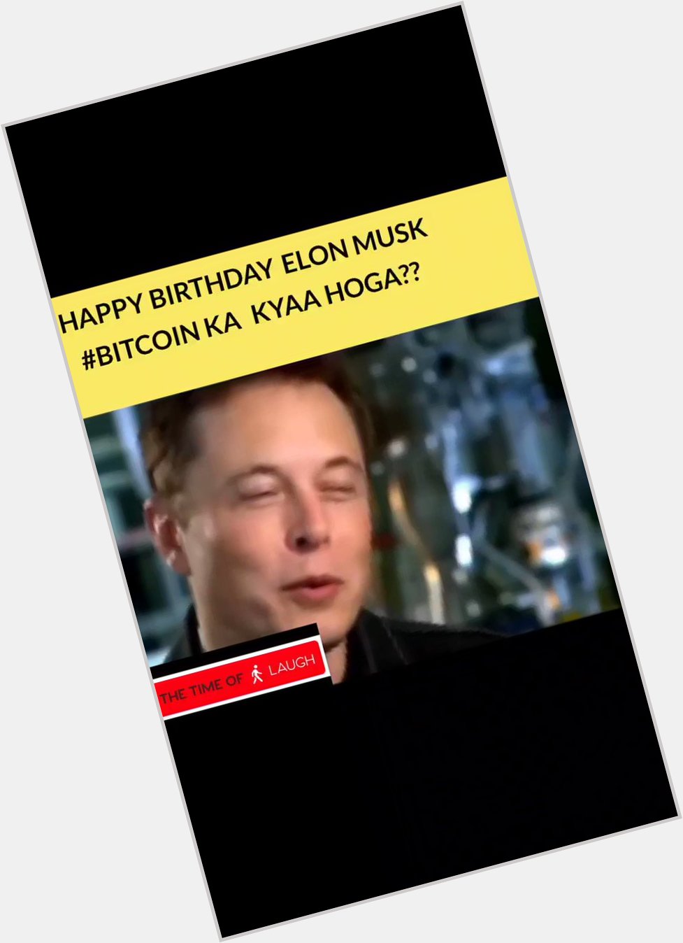 Happy birthday Elon Musk.... 
Bitcoin ka kya hua......???   