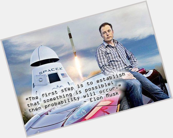 Happy Birthday to Elon Musk!    