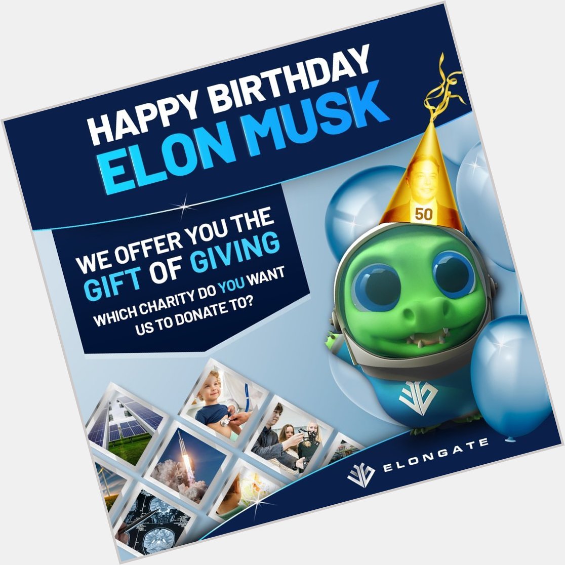   Happy birthday Sir Elon Musk
love from the adorable Enzo the Elongator 