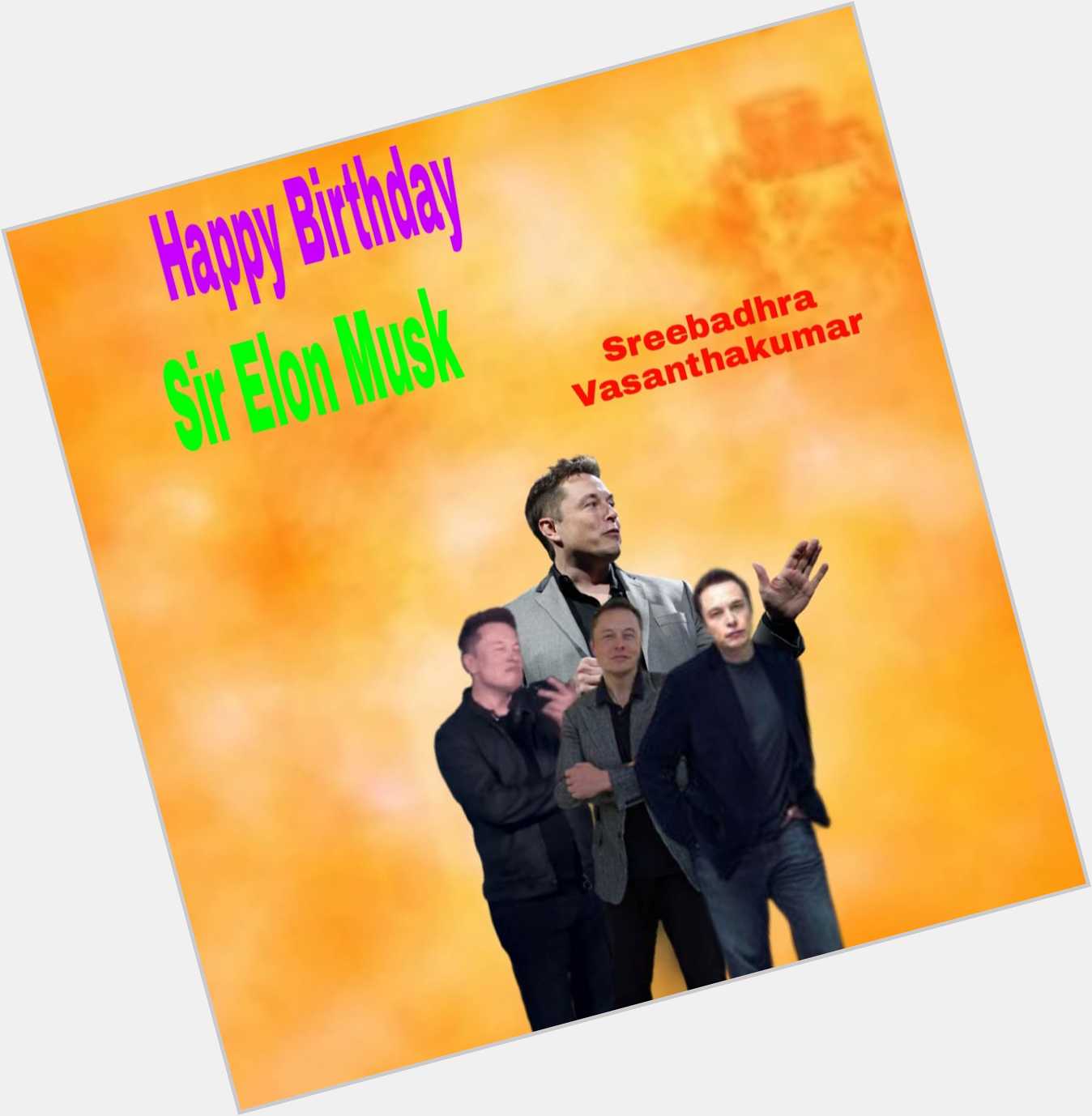 Happy Birthday Sir Elon Musk 