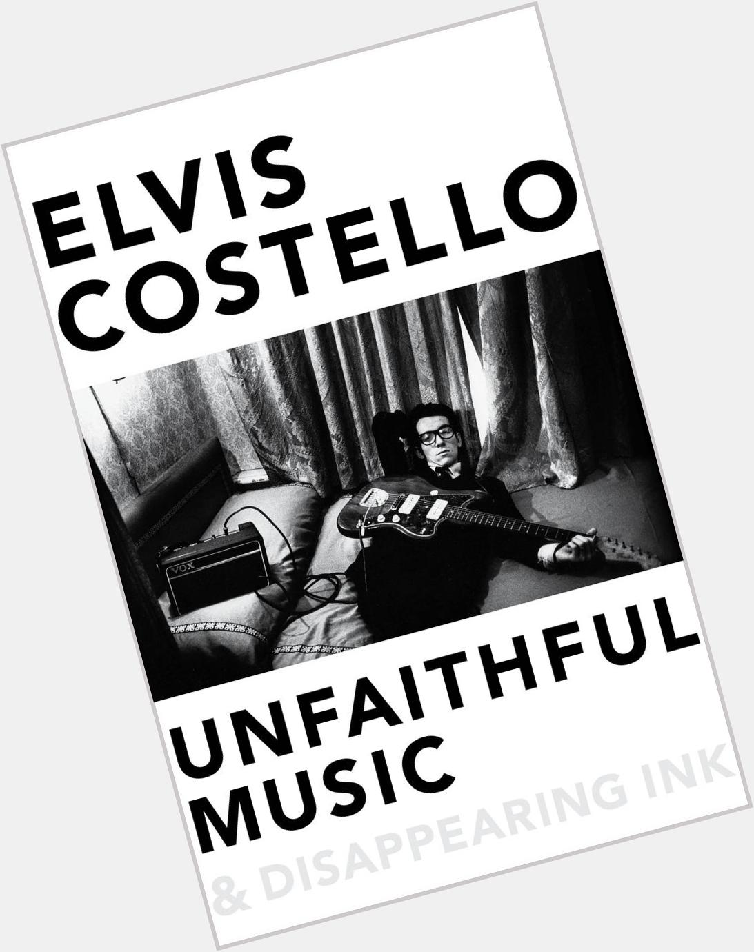 Happy Birthday to Elvis Costello! His brilliant memoir UNFAITHFUL MUSIC AN DISAPPEARING INK is published on Oct 13th 
