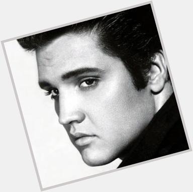 Happy 80th birthday to Elvis Presley 
