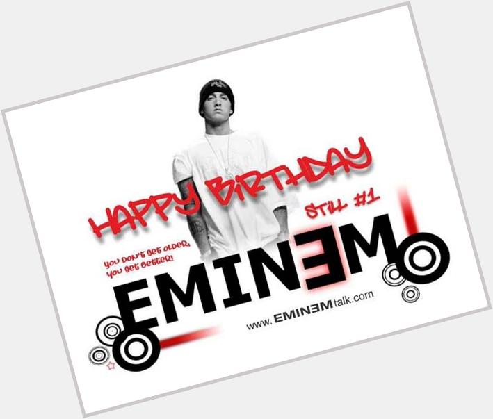 Happy Birthday Eminem!. 