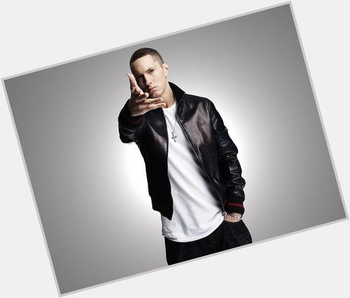  Eminem happy Birthday To you. Thank you for what you have. New songs you and happiness ! 
