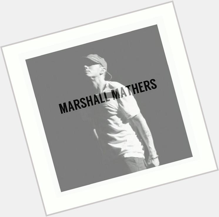 Happy birthday Marshall Mathers    