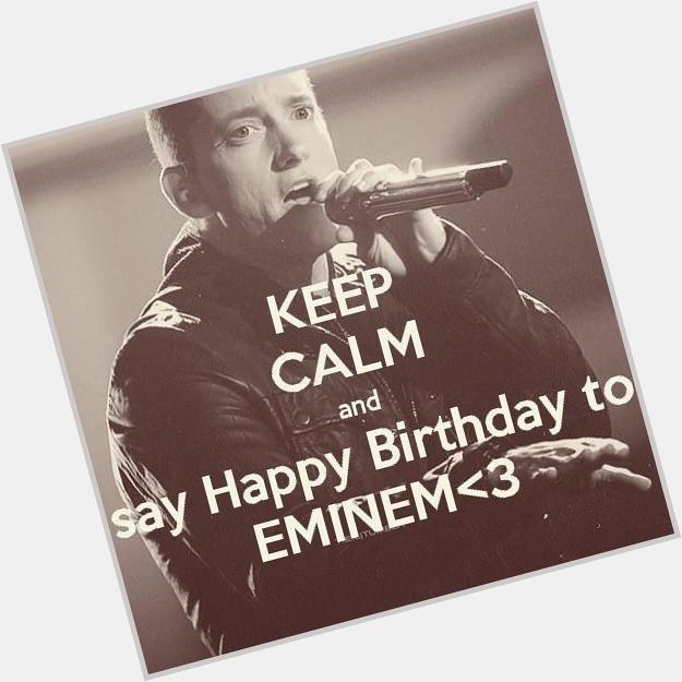 Happy Birthday Rap of God aka Shady aka Eminem aka Marshall Mathers III 