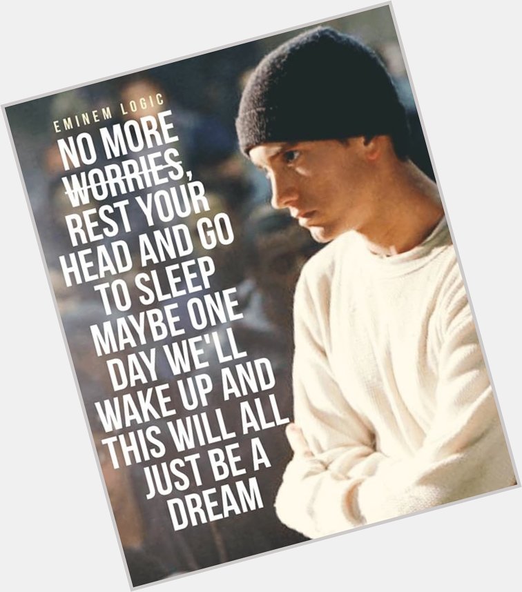 Happy birthday to the one and only rap god Eminem. 