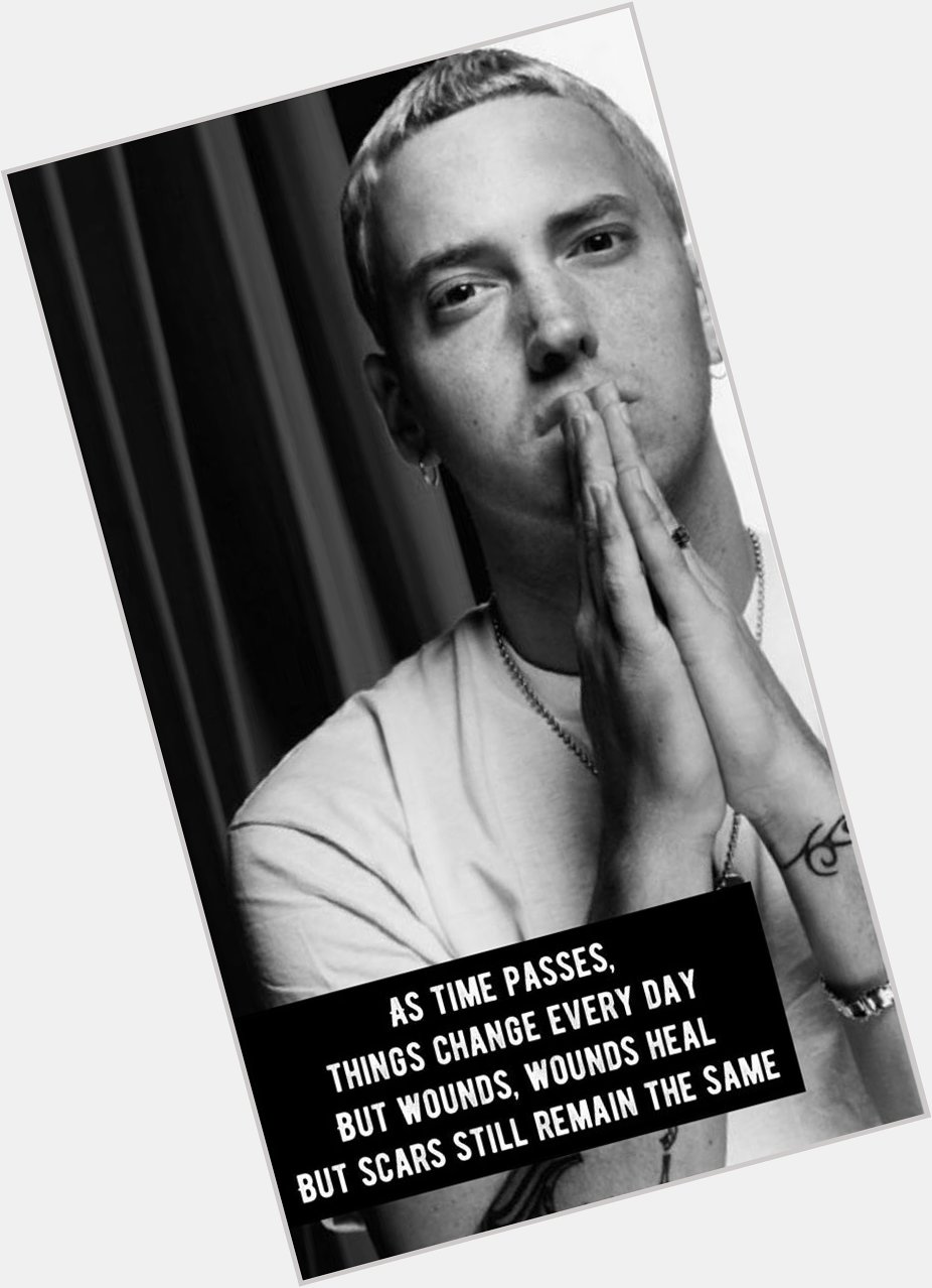 Happy Birthday to The Rap God  your music has been there for me when everybody left... 