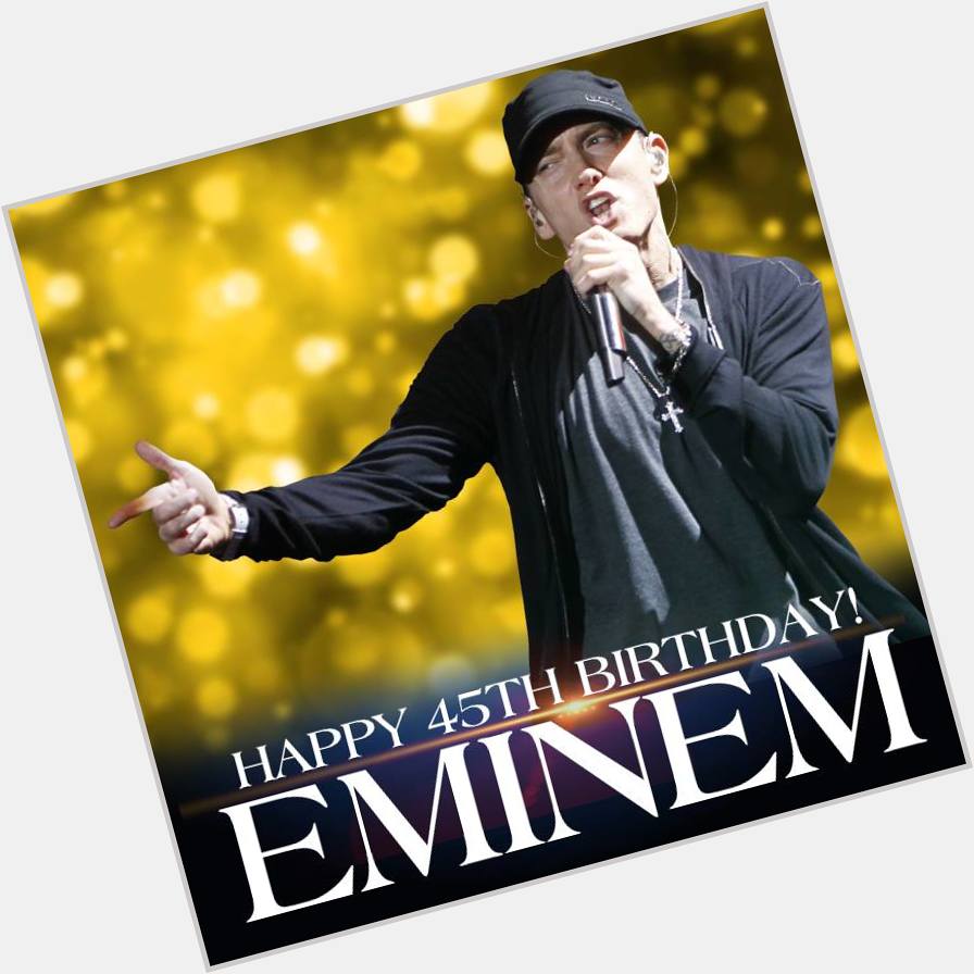 Happy 45th birthday to legendary rapper, 