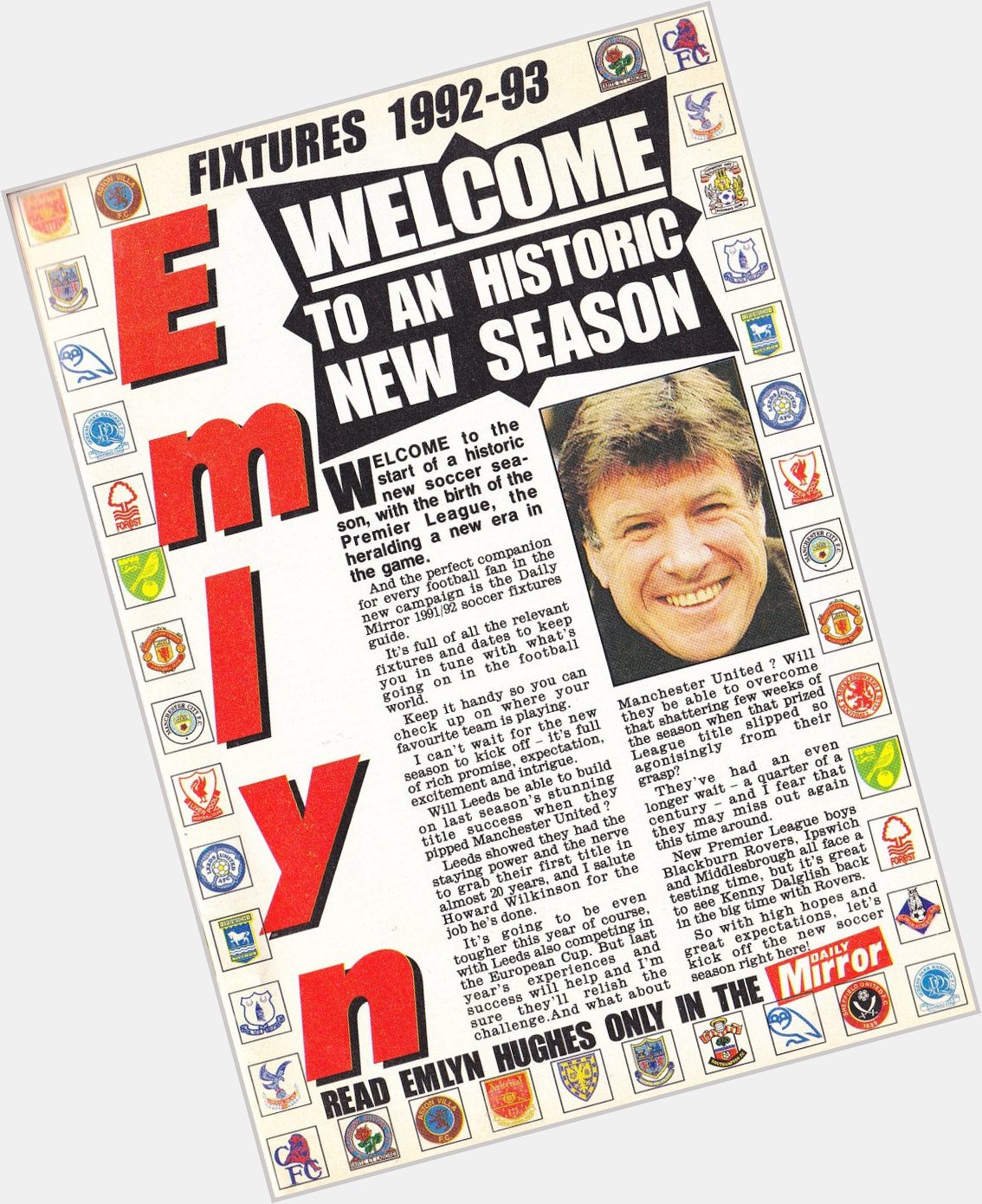 It\s Emlyn Hughes birthday, so happy Birthday Emlyn Here\s his thoughts on the new Premier league in 1992. 