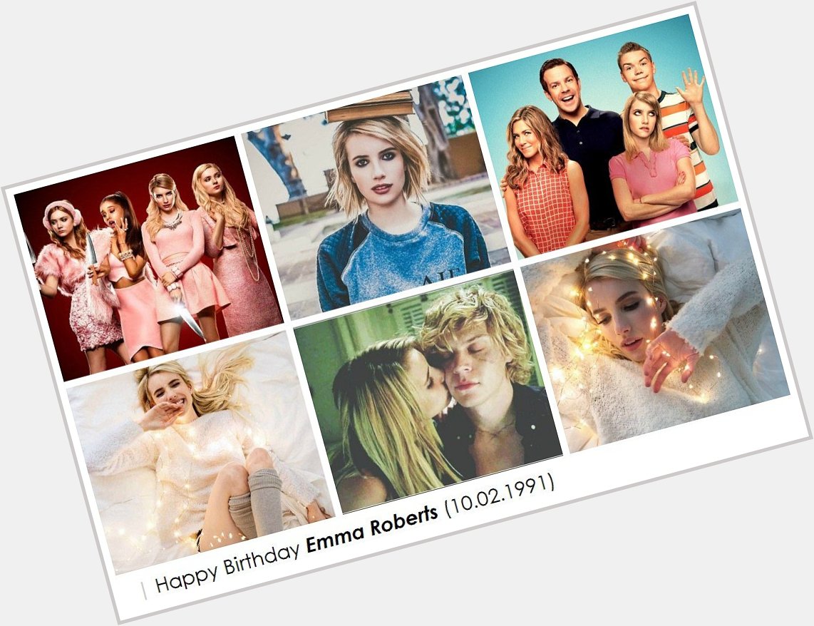 - Happy 26th birthday, Emma Roberts! 