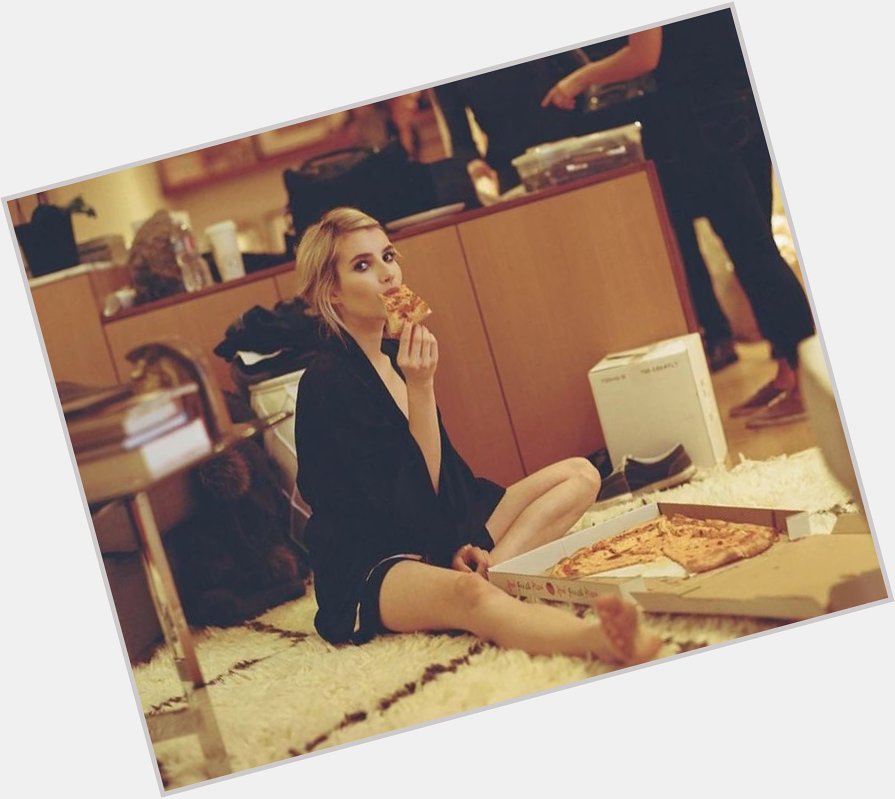 Yesterday was pizza national day and today is Emma Roberts birthday.

Happy birthday  