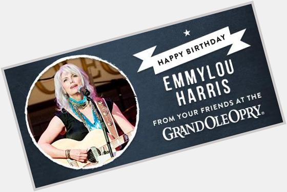 HAPPY BIRTHDAY,   Let\s all wish Emmylou Harris a very today!  