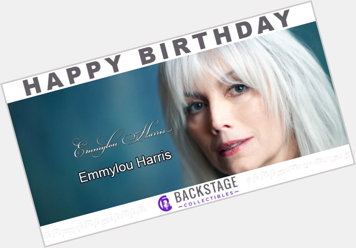 Happy Birthday to Emmylou Harris!  