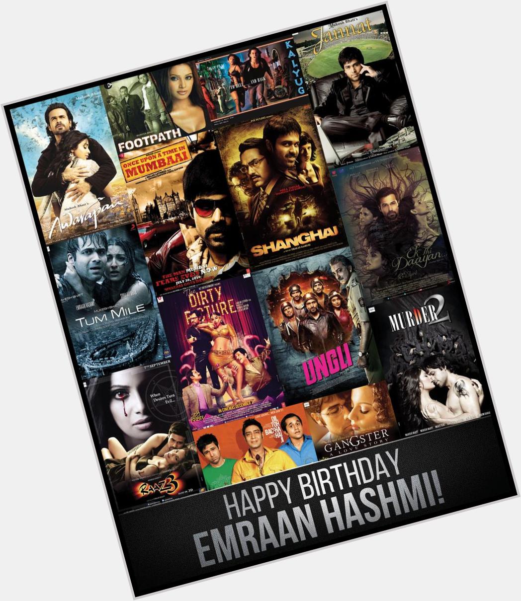 Happy Birthday Emraan Hashmi

Here\s wishing our heartthrob a very Hapay Birthday. 