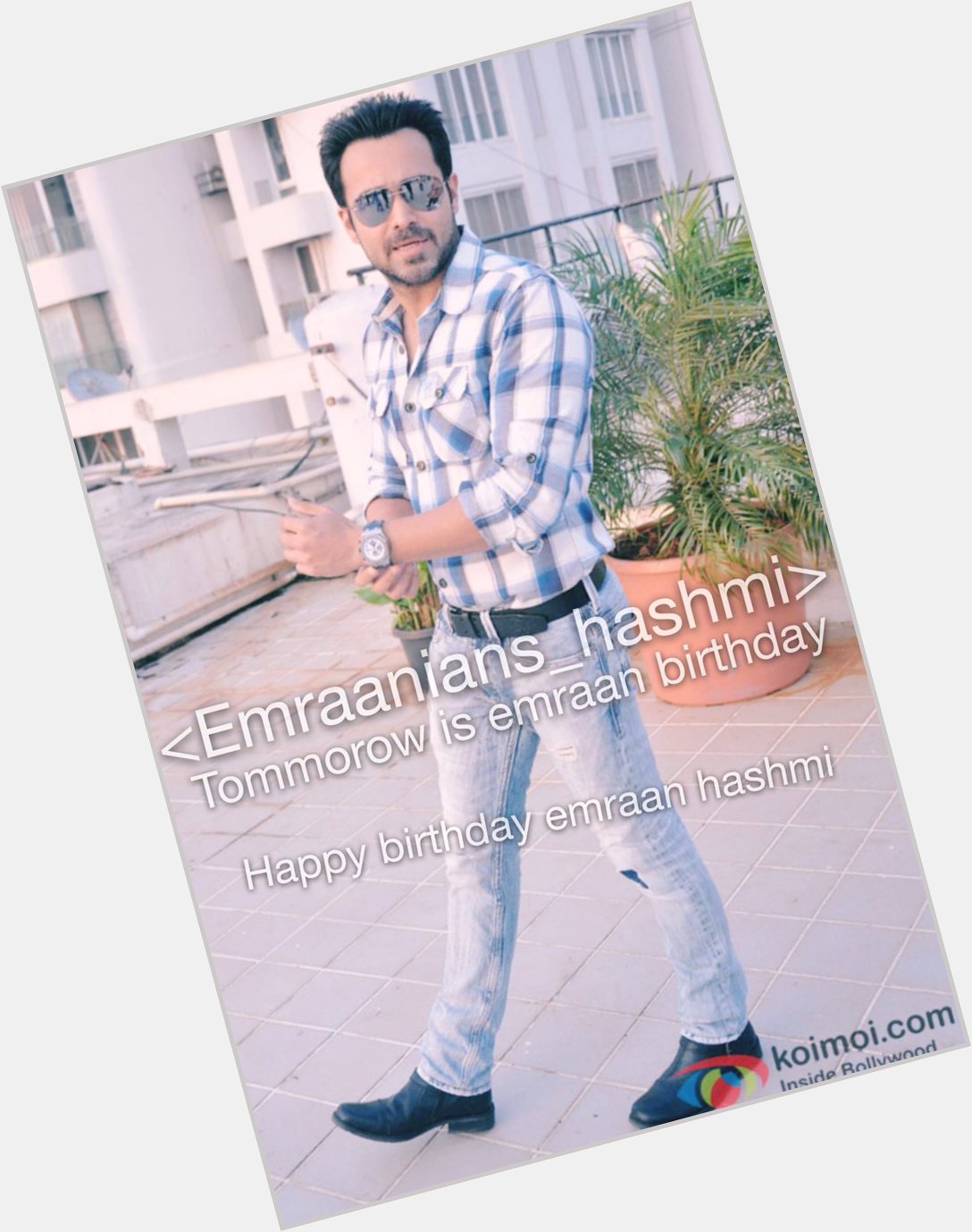 Tomorrow is ll emraan hashmi birthday happy birthday emraan hashmi 