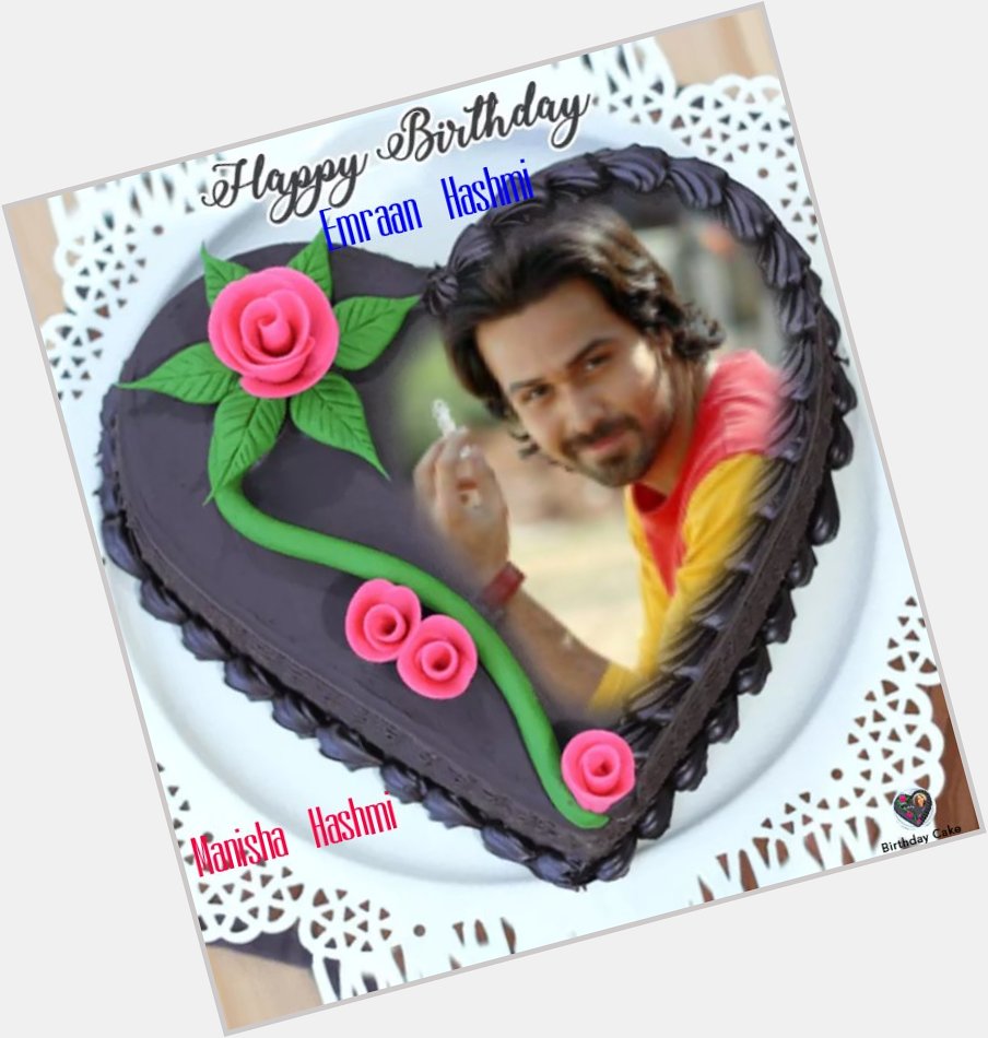 HAPPY BIRTHDAY EMRAAN HASHMI 