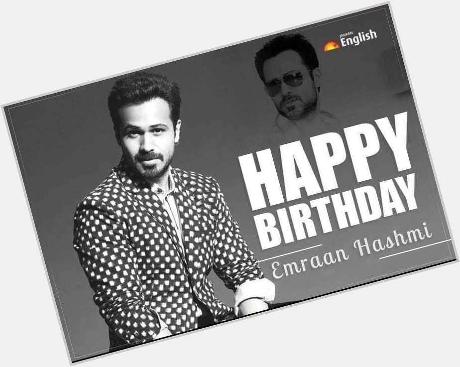 Happy Birthday Emraan Hashmi   