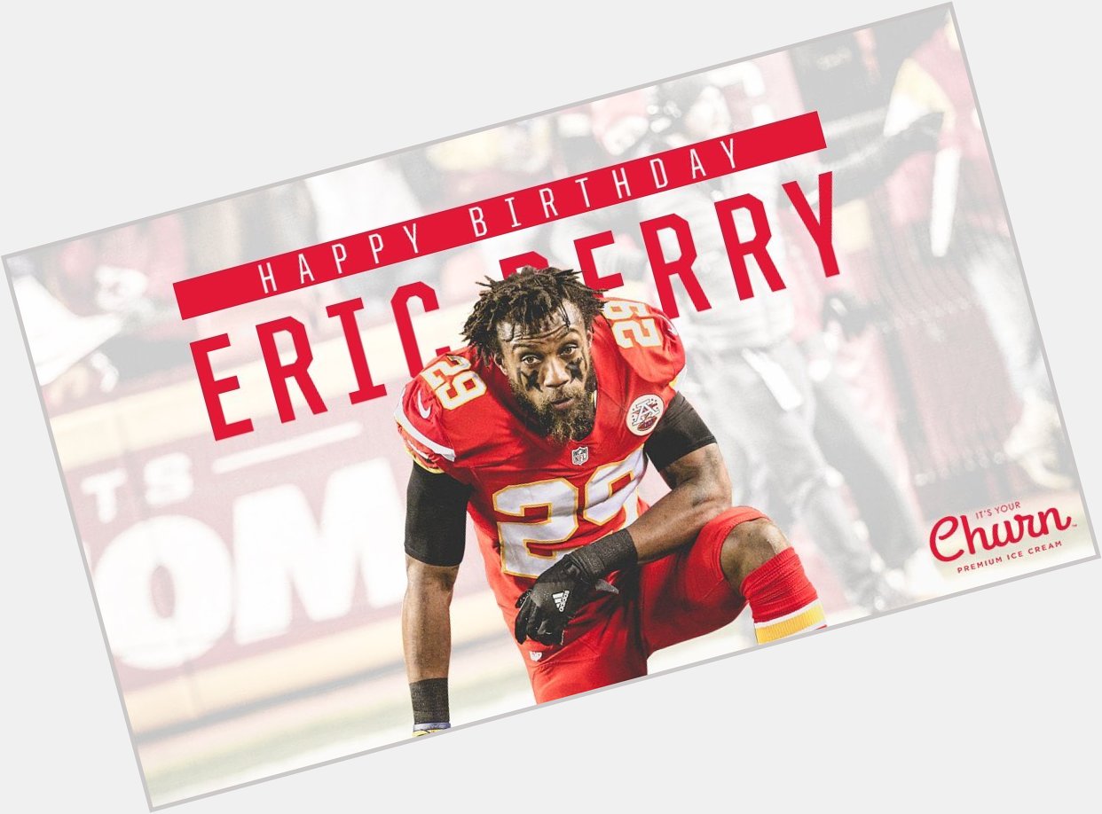Happy Birthday to our own and only Eric Berry    