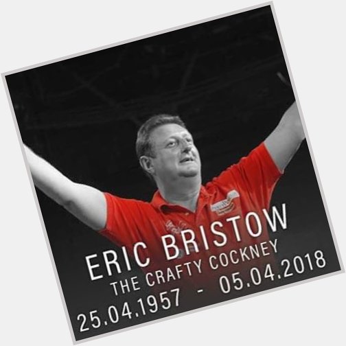 Happy Birthday to the one and only Eric Bristow..wish i could share a pint with you today pal x 