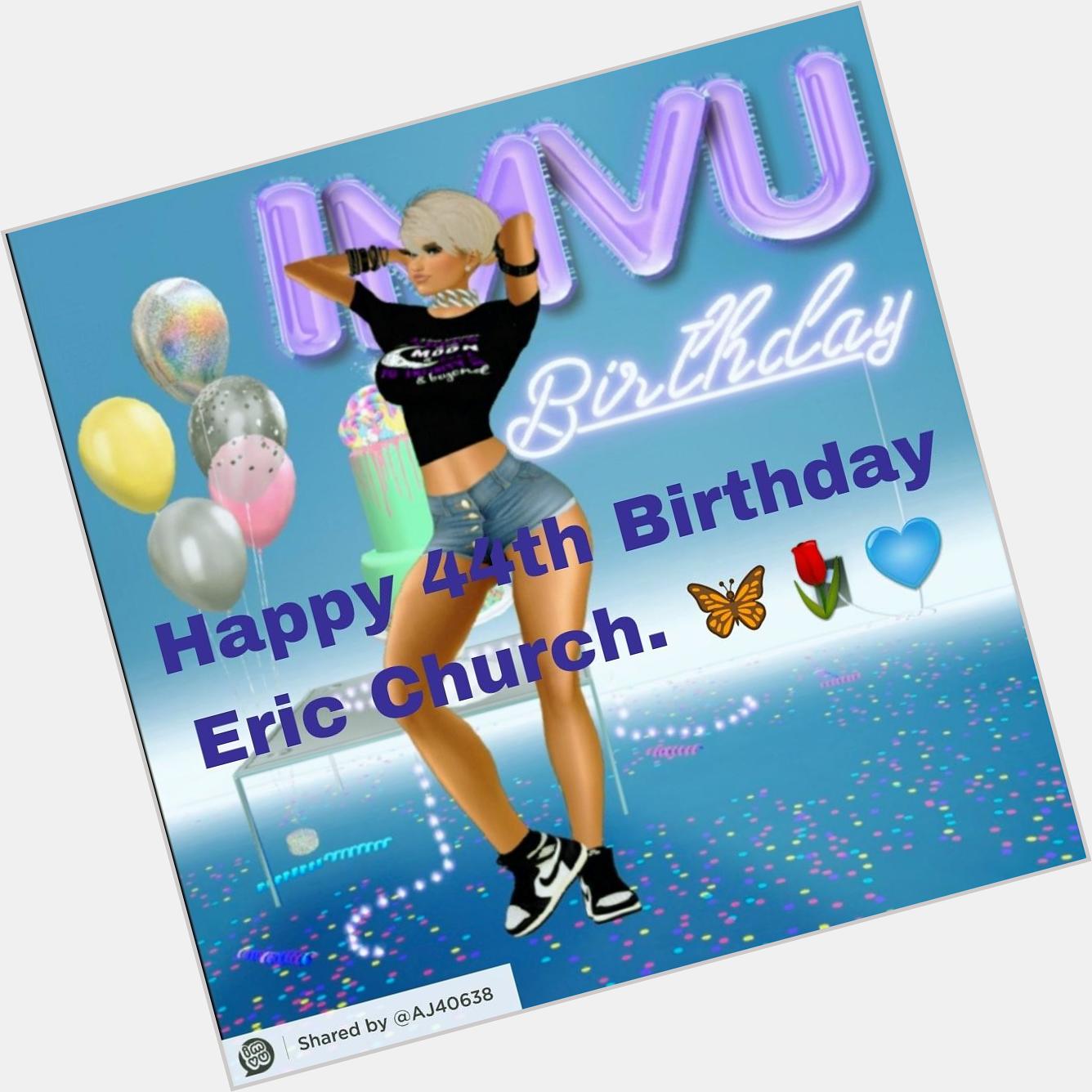 Happy Birthday Eric Church!!  