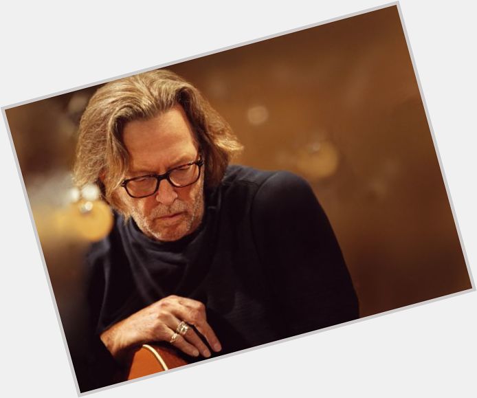 Happy Birthday \Eric Clapton\
Age: 72 