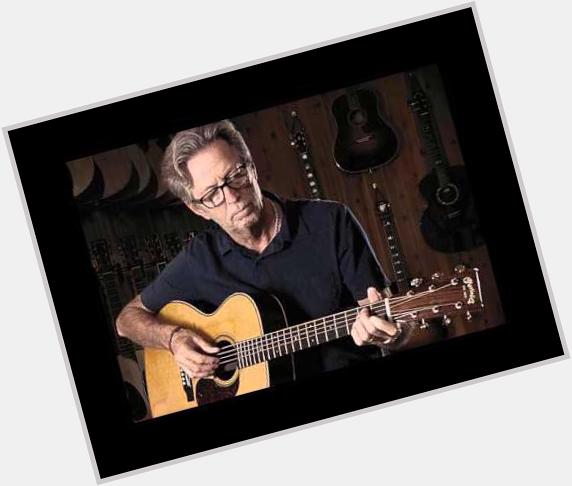 Hoy esta cumpliendo 70 años el señor Eric Clapton ¡Happy Birthday! SlowHand. 