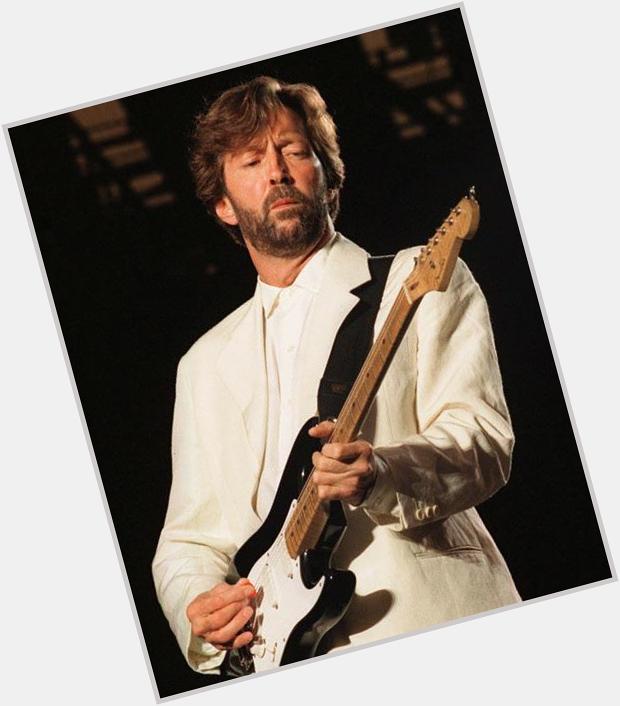 Happy Birthday To Eric Clapton!   
