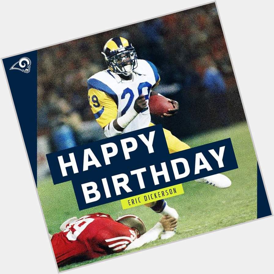 HAPPY BIRTHDAY to Pro Football Hall of Fame RB Eric Dickerson! 