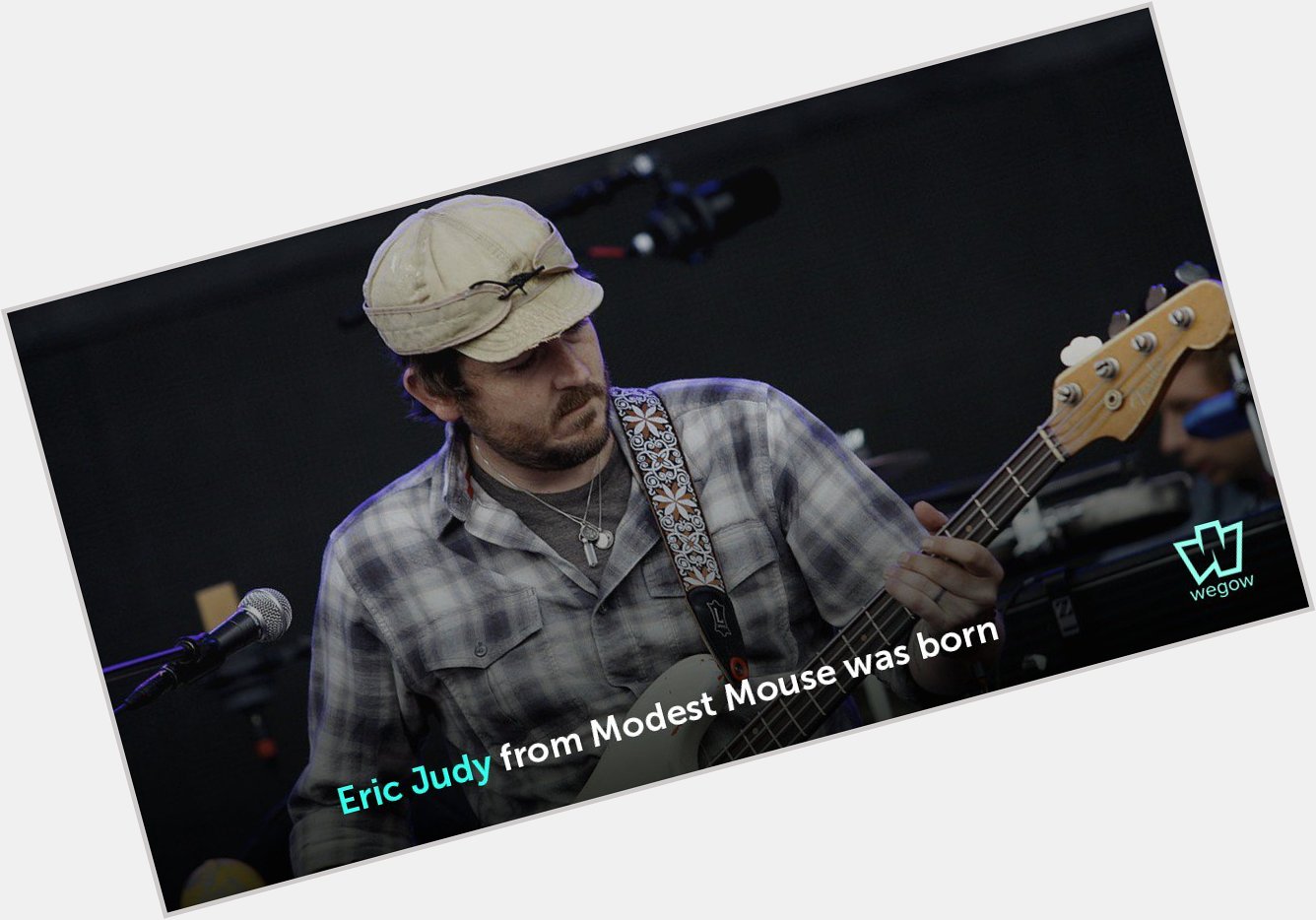 43 years ago Eric Judy from Modest Mouse was born. Happy Birthday!  