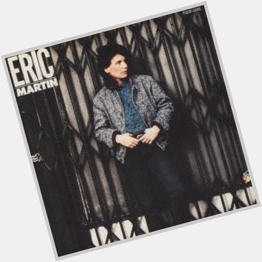 Happy Birthday Eric Martin               1985   Information           