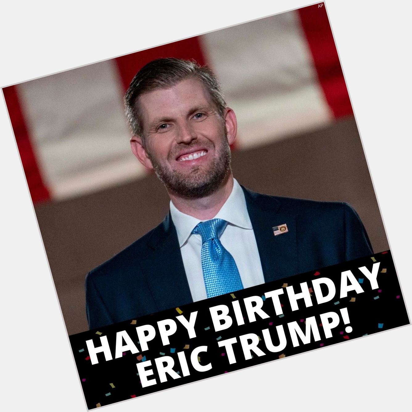 Happy Birthday Eric Trump!

Today President Trump\s third child celebrates his 37th birthday. 