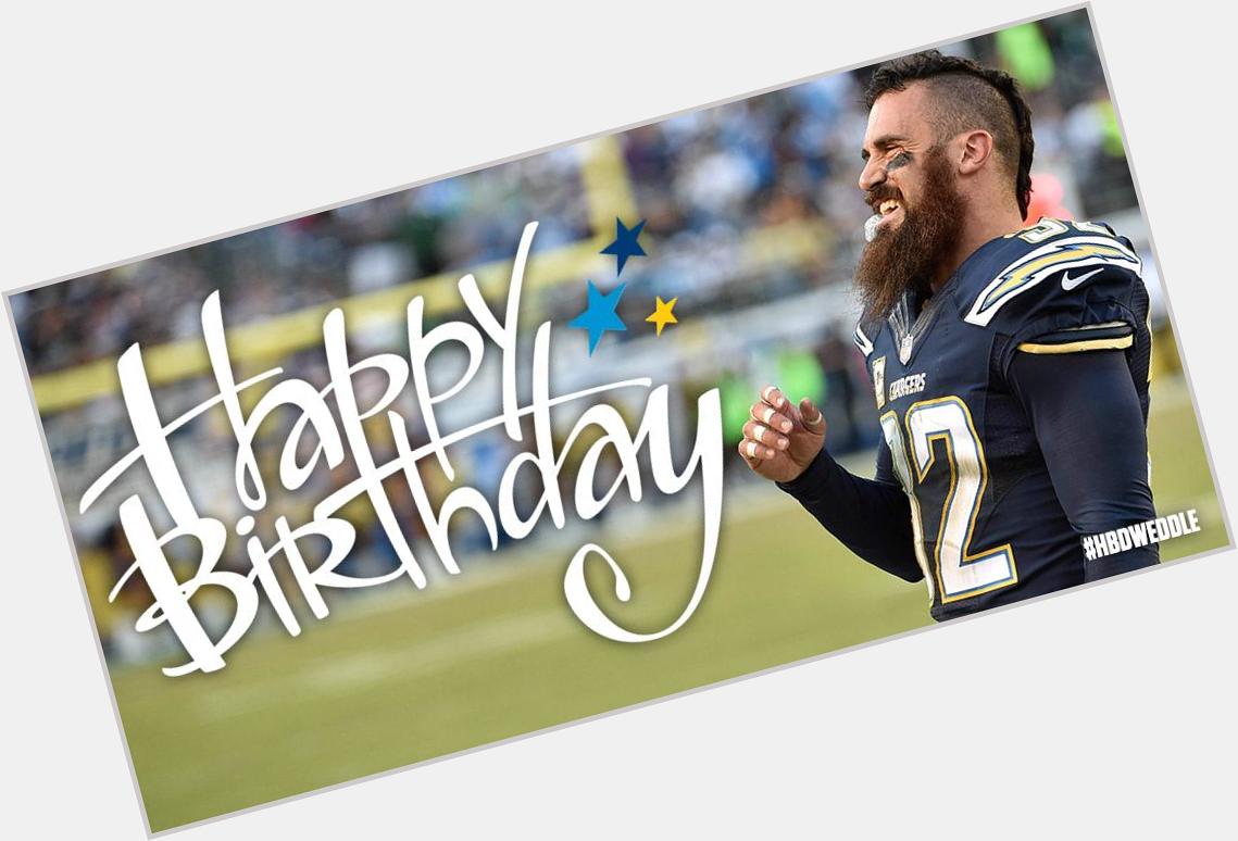   happy birthday to the best of the best ERIC WEDDLE!!!  