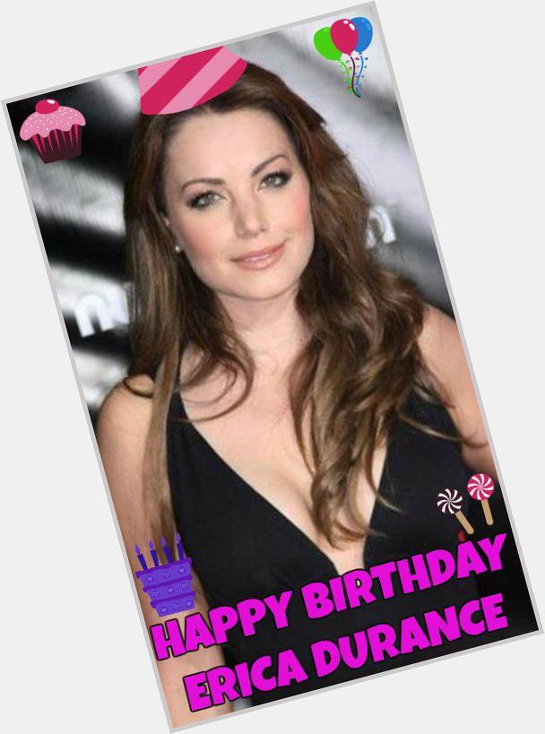  Happy Birthday Erica Durance Hope you have an Amazing Day :) 